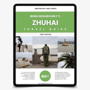 Being Neighbourly’s Guide to Zhuhai