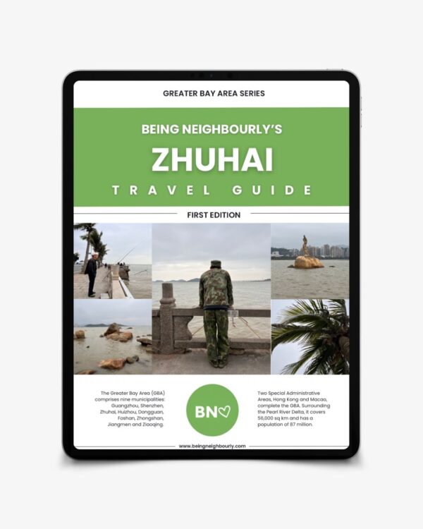 Being Neighbourly’s Guide to Zhuhai