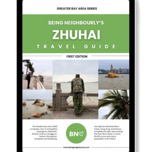 Being Neighbourly's Guide to Zhuha